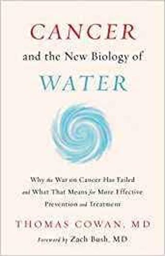 Picture of Book: Cancer and the New Biology Water